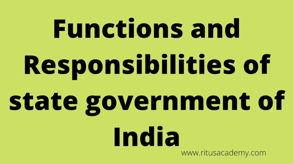 Functions and Responsibilities of state government
